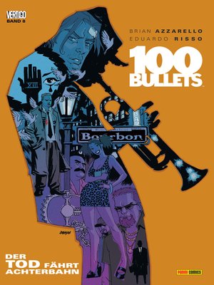 cover image of 100 Bullets, Band 8--Der Tod fährt Achterbahn